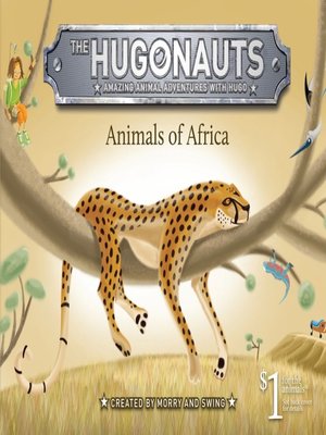 cover image of The Hugonauts--Animals of Africa